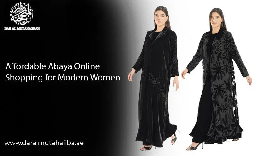 Affordable Abaya Online Shopping for Modern Women