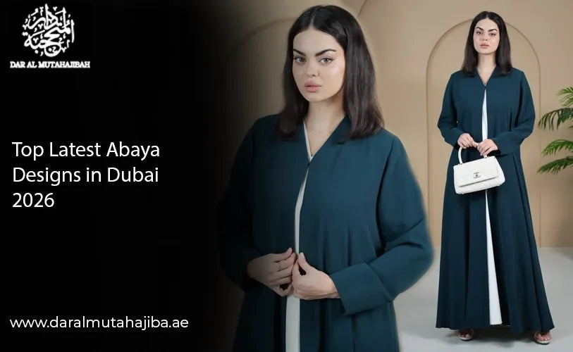 Top Latest Abaya Designs in Dubai 2026: Explore Elegant Colored Abayas